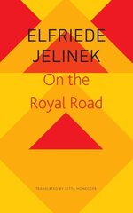 On the Royal Road - The Burgher King: The Burgher King цена и информация | Исторические книги | 220.lv