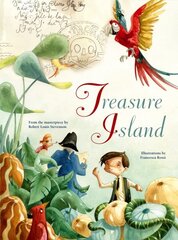 Treasure Island: From the Masterpiece by Robert Louis Stevenson cena un informācija | Grāmatas mazuļiem | 220.lv