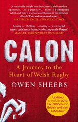 Calon: A Journey to the Heart of Welsh Rugby Main цена и информация | Книги о питании и здоровом образе жизни | 220.lv
