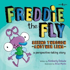 Freddie the Fly: Seeing Through Another Lens: A Perspective-Taking Story Volume 7 цена и информация | Книги для подростков  | 220.lv