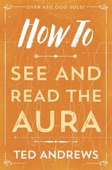 How to See and Read the Aura New edition цена и информация | Самоучители | 220.lv