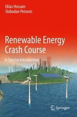 Renewable Energy Crash Course: A Concise Introduction 1st ed. 2021 cena un informācija | Sociālo zinātņu grāmatas | 220.lv