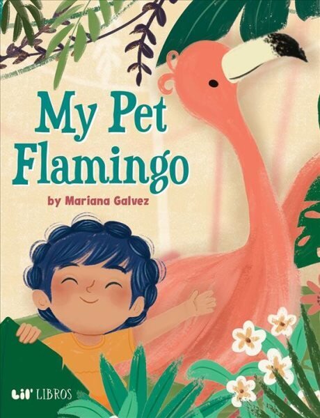 My Pet Flamingo цена и информация | Grāmatas mazuļiem | 220.lv