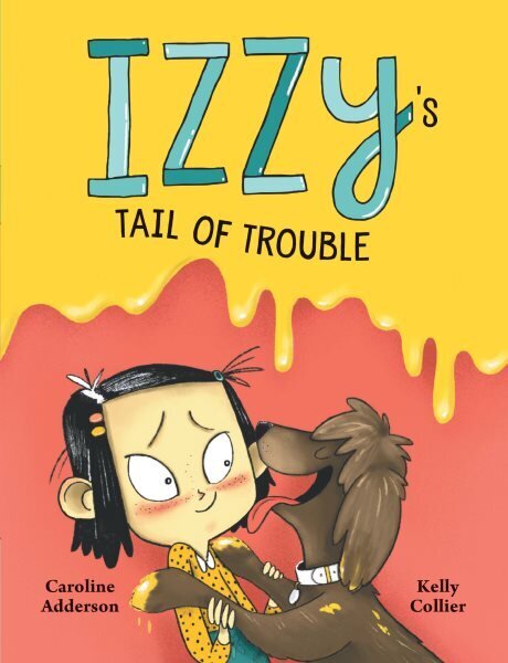 Izzy's Tail Of Trouble цена и информация | Grāmatas pusaudžiem un jauniešiem | 220.lv