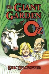 Giant Garden of Oz First Edition, First ed. cena un informācija | Grāmatas pusaudžiem un jauniešiem | 220.lv