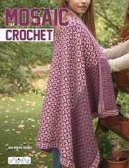 Mosaic Crochet цена и информация | Книги о питании и здоровом образе жизни | 220.lv