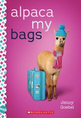 Alpaca My Bags: A Wish Novel: A Wish Novel cena un informācija | Grāmatas pusaudžiem un jauniešiem | 220.lv