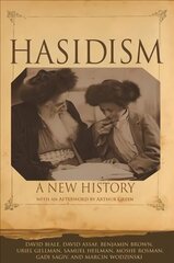 Hasidism: A New History cena un informācija | Sociālo zinātņu grāmatas | 220.lv