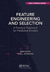 Feature Engineering and Selection: A Practical Approach for Predictive Models цена и информация | Книги по экономике | 220.lv