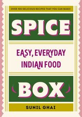 Spice Box: Easy, Everyday Indian Food цена и информация | Книги рецептов | 220.lv