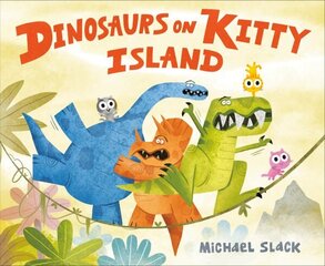 Dinosaurs on Kitty Island cena un informācija | Grāmatas pusaudžiem un jauniešiem | 220.lv