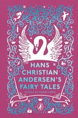 Hans Christian Andersen's Fairy Tales: Retold by Naomi Lewis цена и информация | Книги для подростков и молодежи | 220.lv