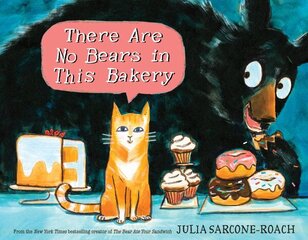 There Are No Bears In This Bakery цена и информация | Книги для подростков и молодежи | 220.lv