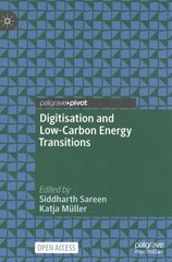 Digitisation and Low-Carbon Energy Transitions 1st ed. 2023 cena un informācija | Sociālo zinātņu grāmatas | 220.lv