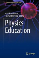 Physics Education 1st ed. 2021 цена и информация | Книги по экономике | 220.lv