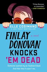 Finlay Donovan Knocks 'em Dead: A Mystery cena un informācija | Fantāzija, fantastikas grāmatas | 220.lv