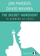 Secret Ingredient: To Winning at Chess cena un informācija | Grāmatas par veselīgu dzīvesveidu un uzturu | 220.lv