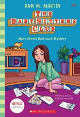 Mary Anne's Bad Luck Mystery (the Baby-Sitters Club #17): Volume 17 цена и информация | Книги для подростков и молодежи | 220.lv