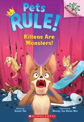 Kittens Are Monsters!: A Branches Book (Pets Rule! #3) цена и информация | Книги для подростков и молодежи | 220.lv