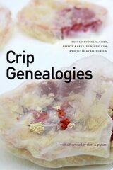 Crip Genealogies cena un informācija | Sociālo zinātņu grāmatas | 220.lv