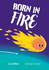 Born in Fire: Fluency 3 цена и информация | Книги для подростков и молодежи | 220.lv