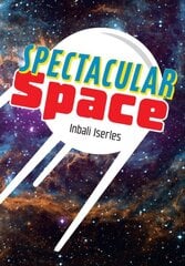 Spectacular Space!: Fluency 7 цена и информация | Книги для подростков  | 220.lv