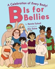 B Is for Bellies цена и информация | Книги для малышей | 220.lv