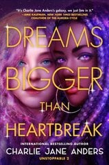 Dreams Bigger Than Heartbreak цена и информация | Книги для подростков  | 220.lv