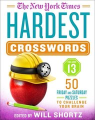 New York Times Hardest Crosswords Volume 13: 50 Friday and Saturday Puzzles to Challenge Your Brain цена и информация | Книги о питании и здоровом образе жизни | 220.lv