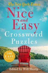 New York Times Nice and Easy Crossword Puzzles: 100 Easy Puzzles цена и информация | Книги о питании и здоровом образе жизни | 220.lv