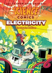 Science Comics: Electricity: Energy in Action cena un informācija | Grāmatas pusaudžiem un jauniešiem | 220.lv