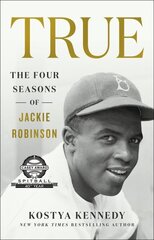 True: The Four Seasons of Jackie Robinson: The Four Seasons of Jackie Robinson цена и информация | Биографии, автобиогафии, мемуары | 220.lv