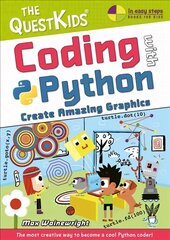 Coding with Python - Create Amazing Graphics: The QuestKids do Coding цена и информация | Книги по экономике | 220.lv