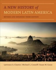 New History of Modern Latin America 3rd New edition цена и информация | Исторические книги | 220.lv