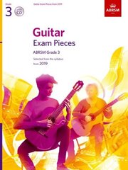 Guitar Exam Pieces from 2019, ABRSM Grade 3, with CD: Selected from the syllabus starting 2019 цена и информация | Книги об искусстве | 220.lv