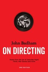 On Directing: Notes from the Sets of Saturday Night Fever, Wargames, and More 2nd Revised edition цена и информация | Книги об искусстве | 220.lv