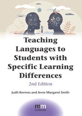 Teaching Languages to Students with Specific Learning Differences 2nd edition цена и информация | Пособия по изучению иностранных языков | 220.lv