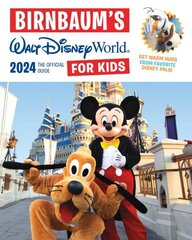 Birnbaum's 2024 Walt Disney World For Kids: The Official Guide cena un informācija | Ceļojumu apraksti, ceļveži | 220.lv