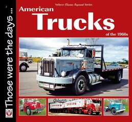 American Trucks of the 1960s cena un informācija | Ceļojumu apraksti, ceļveži | 220.lv