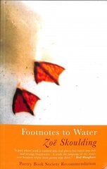 Footnotes to Water цена и информация | Поэзия | 220.lv