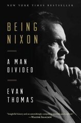 Being Nixon: A Man Divided cena un informācija | Vēstures grāmatas | 220.lv