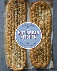 Hot Bread Kitchen Cookbook: Artisanal Baking from Around the World цена и информация | Книги рецептов | 220.lv