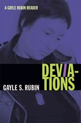 Deviations: A Gayle Rubin Reader cena un informācija | Sociālo zinātņu grāmatas | 220.lv