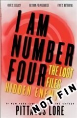 I Am Number Four: The Lost Files: Hidden Enemy: The Hidden Enemy 2nd edition cena un informācija | Grāmatas pusaudžiem un jauniešiem | 220.lv