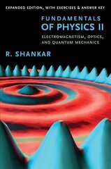 Fundamentals of Physics II: Electromagnetism, Optics, and Quantum Mechanics Expanded Edition цена и информация | Книги по социальным наукам | 220.lv