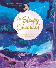 Sleepy Shepherd: A Timeless Retelling of the Christmas Story cena un informācija | Grāmatas pusaudžiem un jauniešiem | 220.lv