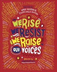 We Rise, We Resist, We Raise Our Voices цена и информация | Книги по социальным наукам | 220.lv