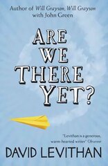 Are We There Yet? cena un informācija | Grāmatas pusaudžiem un jauniešiem | 220.lv