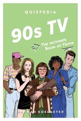 90s TV Quizpedia: The ultimate book of trivia cena un informācija | Grāmatas par veselīgu dzīvesveidu un uzturu | 220.lv