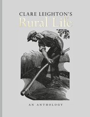 Clare Leighton's Rural Life cena un informācija | Vēstures grāmatas | 220.lv